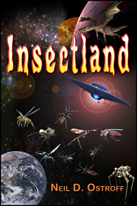 Insect Land by Neil Ostroff