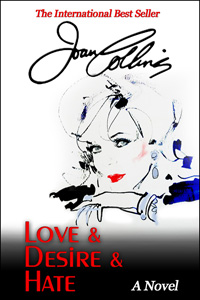 Love and Desire and Hate by Joan Collins