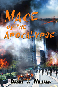 Mace of the Apocalypse by Daniel J. Williams