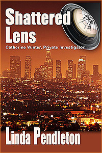 Shattered Lens by Linda Pendleton