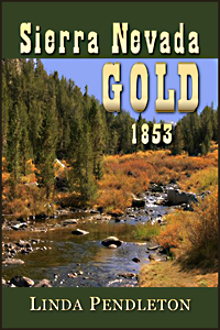 Sierra Nevada Gold 1853  by Linda Pendleton