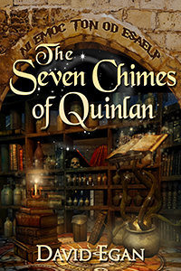 The Seven Chimes of Quinlan by David Egan