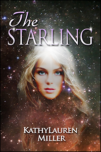 The Starling by Kathy Lauren Miller