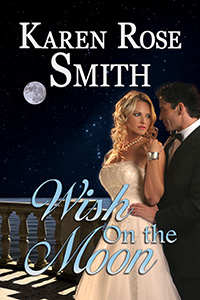 Wish on the Moon by Karen Rose Smith