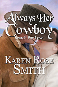 Always Her Cowboy by Karen Rose Smith