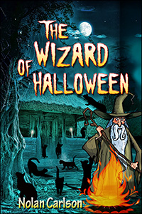 The Wizard of Halloween by Nolan Carlson