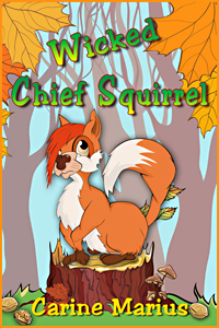 Wicked Chief Squirrel by Carine Marius